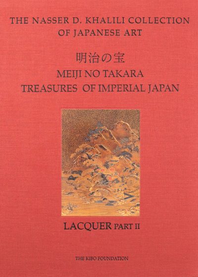 Meiji No Takara – Treasures of Imperial Japan Lacquer - Part Two