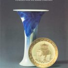 Treasures of Imperial Japan: Ceramics from the Khalili Collection (National Museum of Wales)