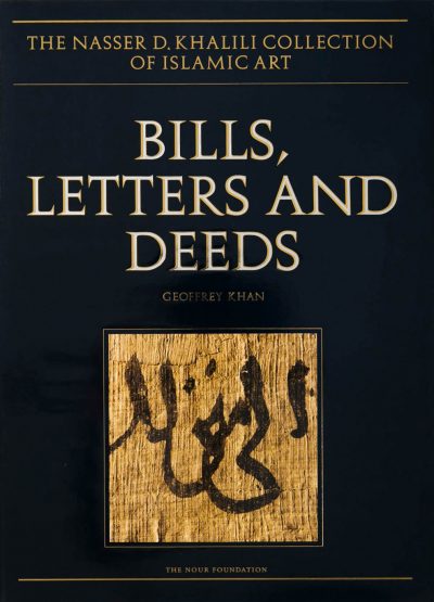 Bills, Letters and Deeds: Arabic Papyri of the 7th-11th Centuries