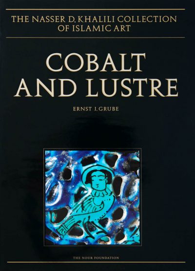Cobalt and Lustre: The First Centuries of Islamic Pottery