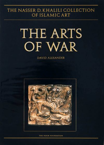The Arts of War: Arms and Armour of the 7th to 19th Centuries