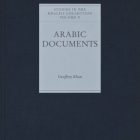 Arabic Documents from Early Islamic Khurasan (Studies in the Khalili Collection Vol. 5)